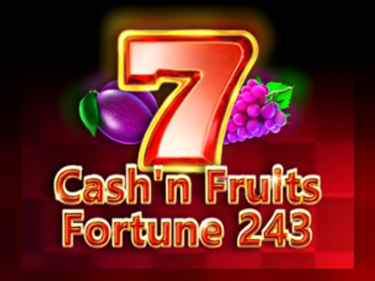 Cash'n Fruits Fortune 243 slot game artwork