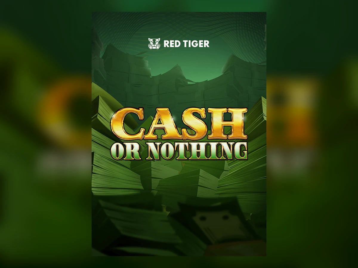 Cash or Nothing slot game artwork