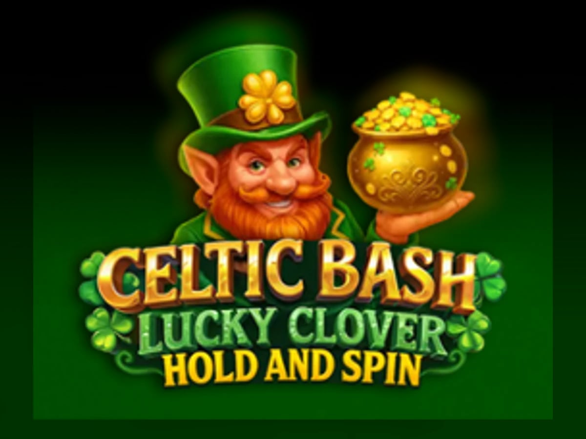 Celtic Bash: Lucky Clover Hold and Spin slot game artwork