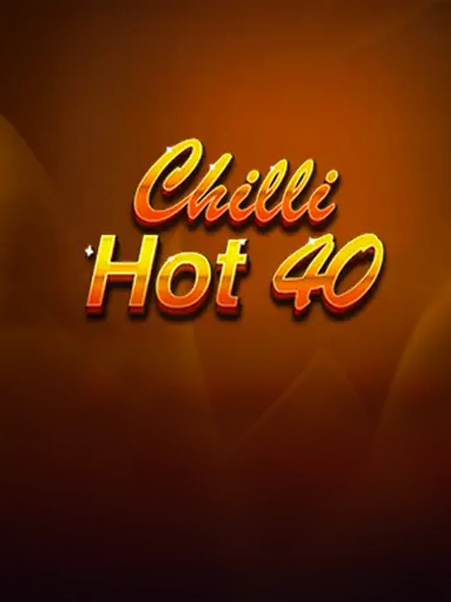 Chilli Hot 40 slot game artwork