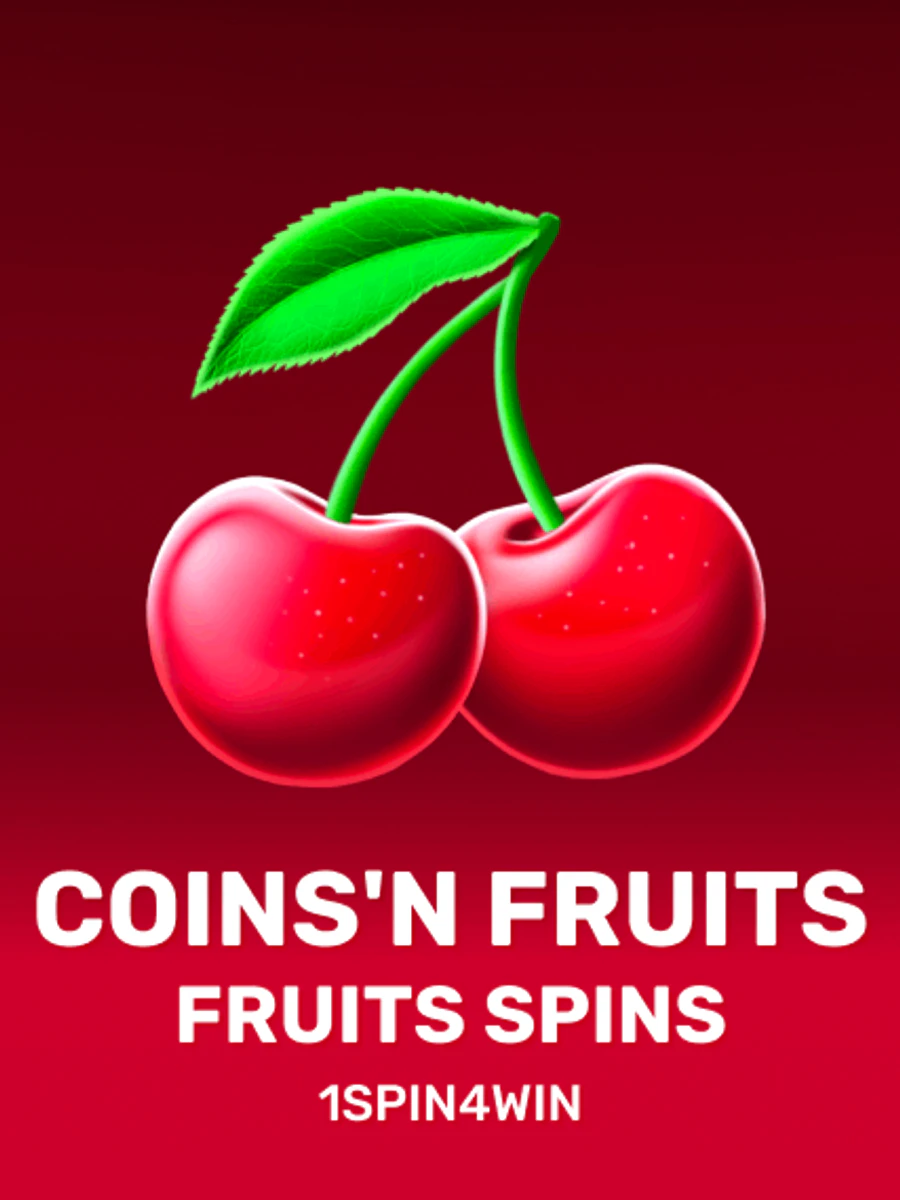 Coins'n Fruits Spins slot game artwork