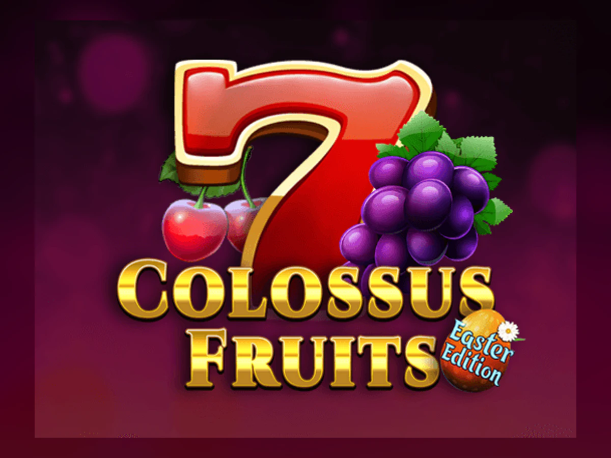 Colossus Fruits Easter Edition slot game artwork