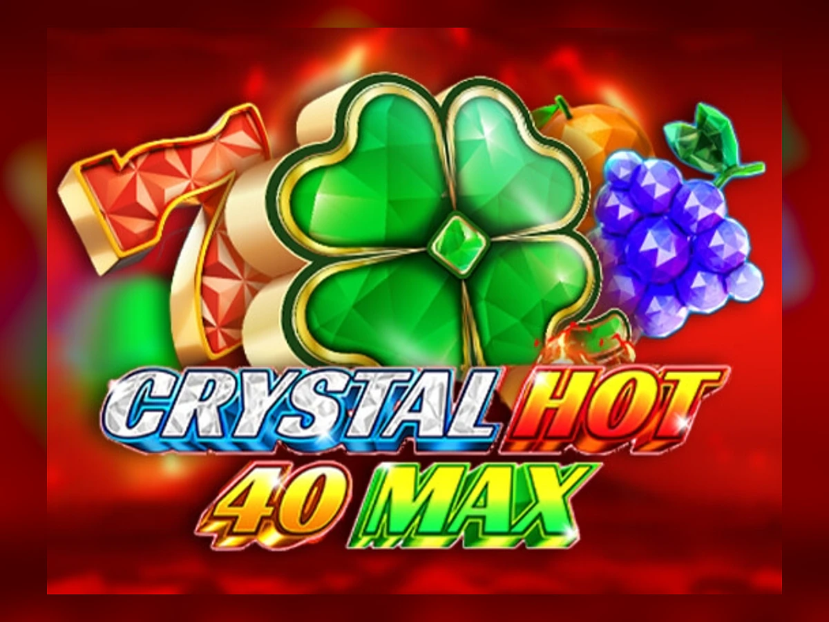 Crystal Hot 40 Max slot game artwork