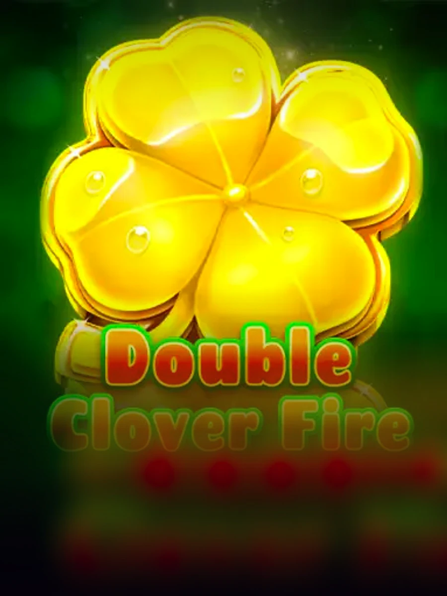 Double Clover Fire slot game artwork