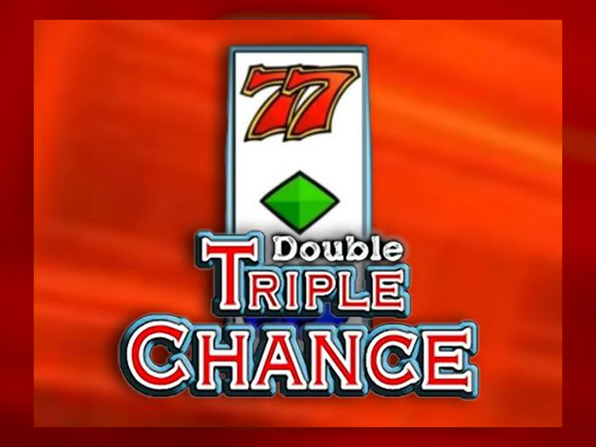 Double Triple Chance slot game artwork