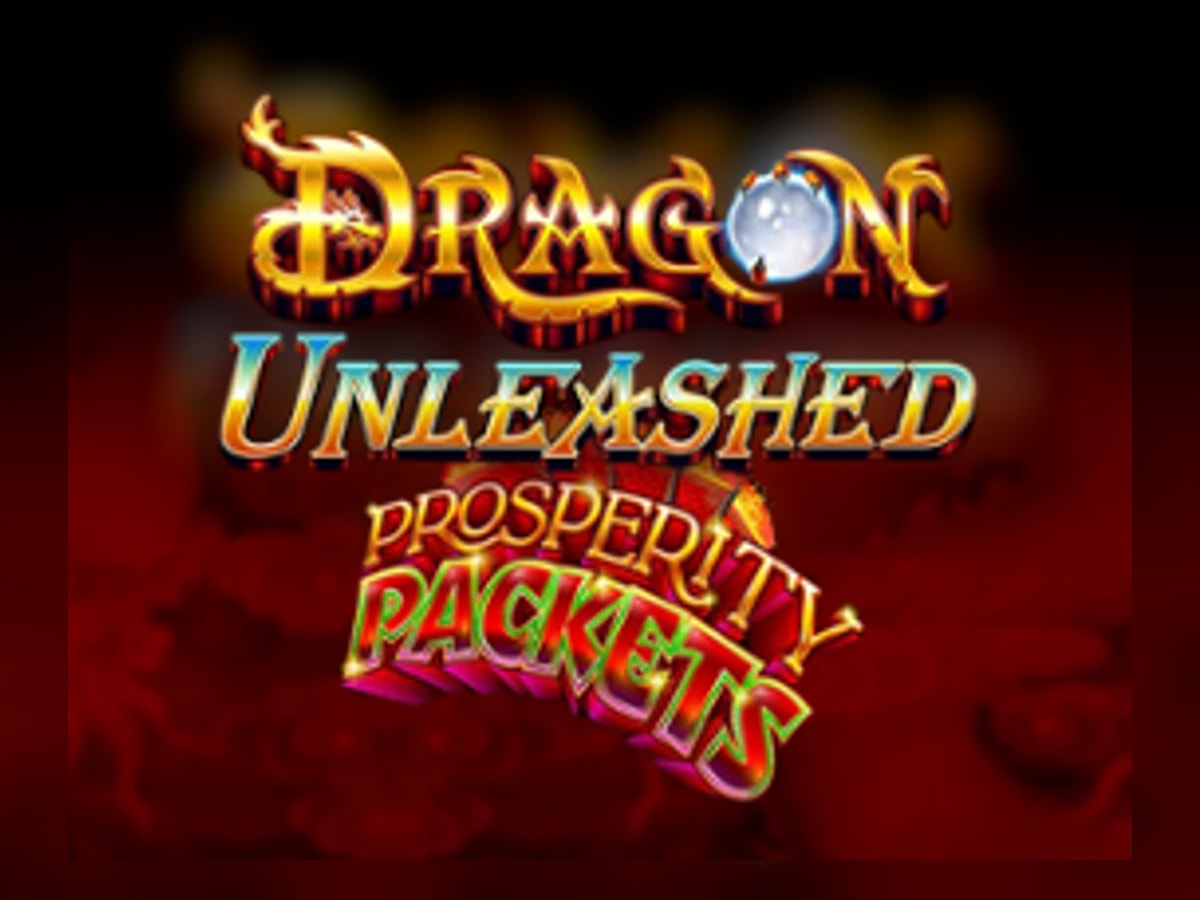 Dragon Unleashed - Prosperity Packets slot game artwork