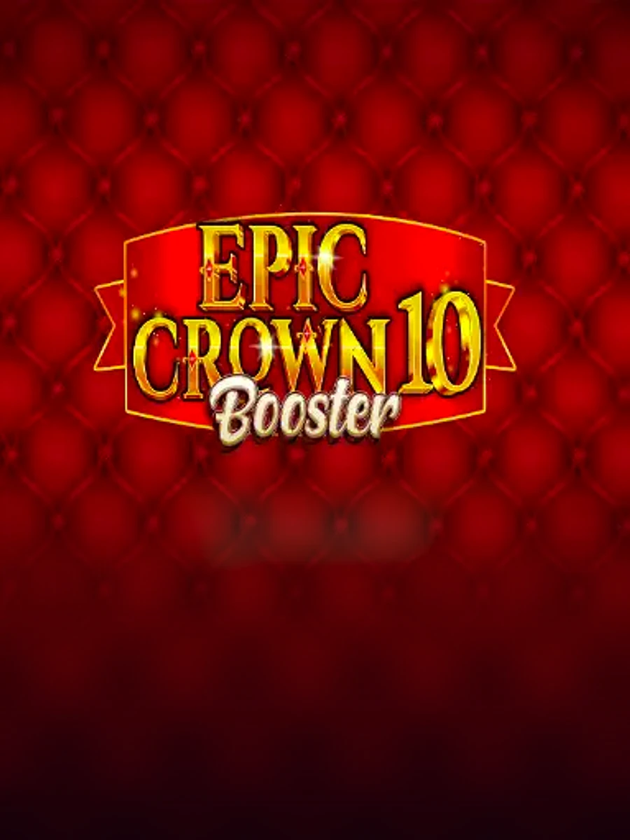 Epic Crown 10 Booster slot game artwork