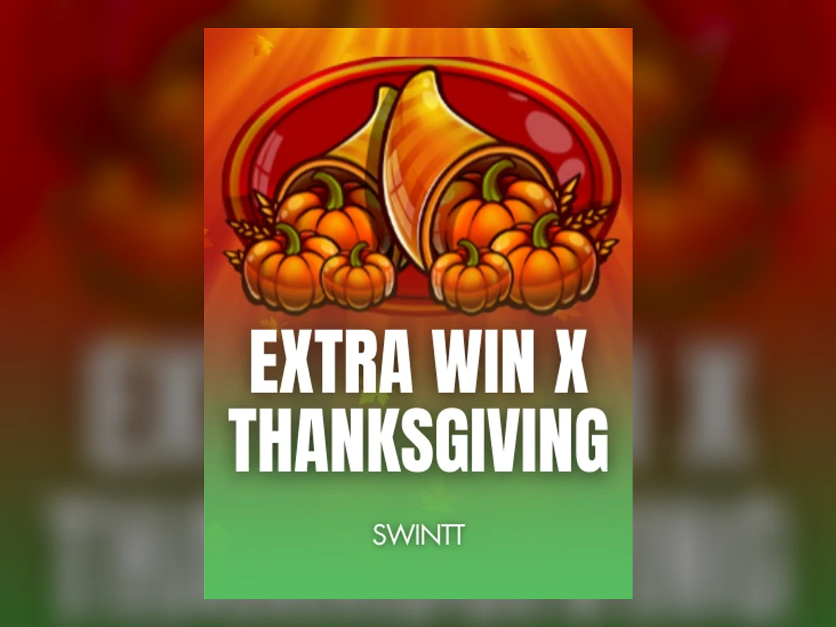 Extra Win X Thanksgiving slot game artwork