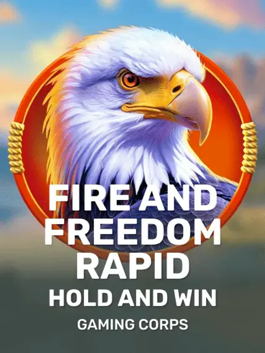 Fire and Freedom Rapid Hold and Win slot game artwork
