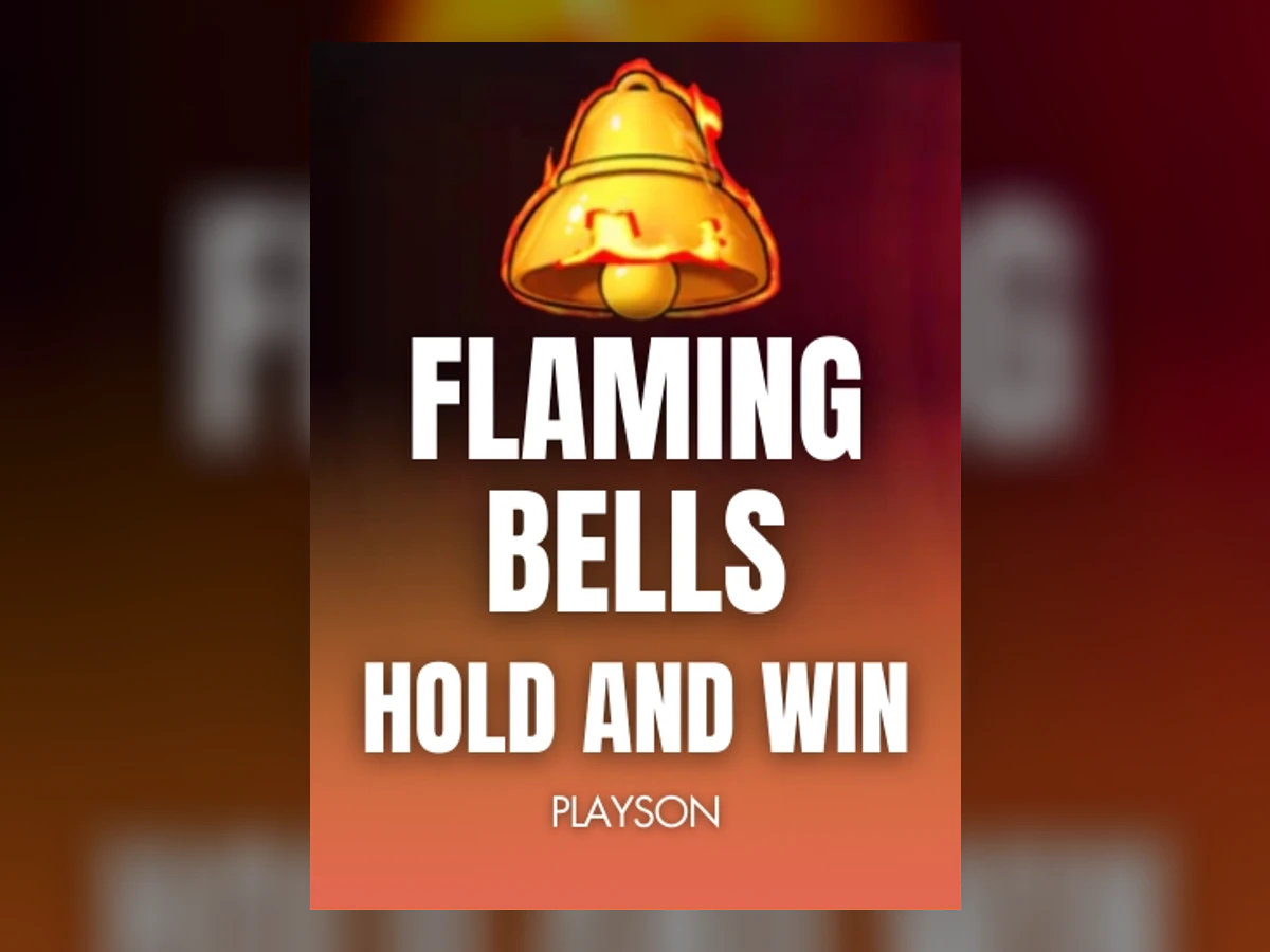 Flaming Bells: Hold and Win slot game artwork