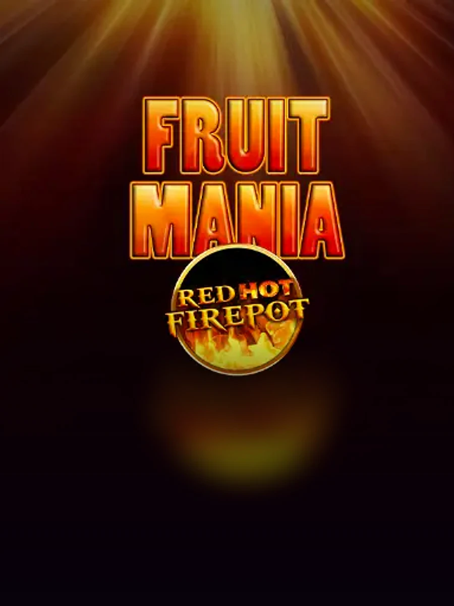 Fruit Mania Red Hot Firepot slot game artwork