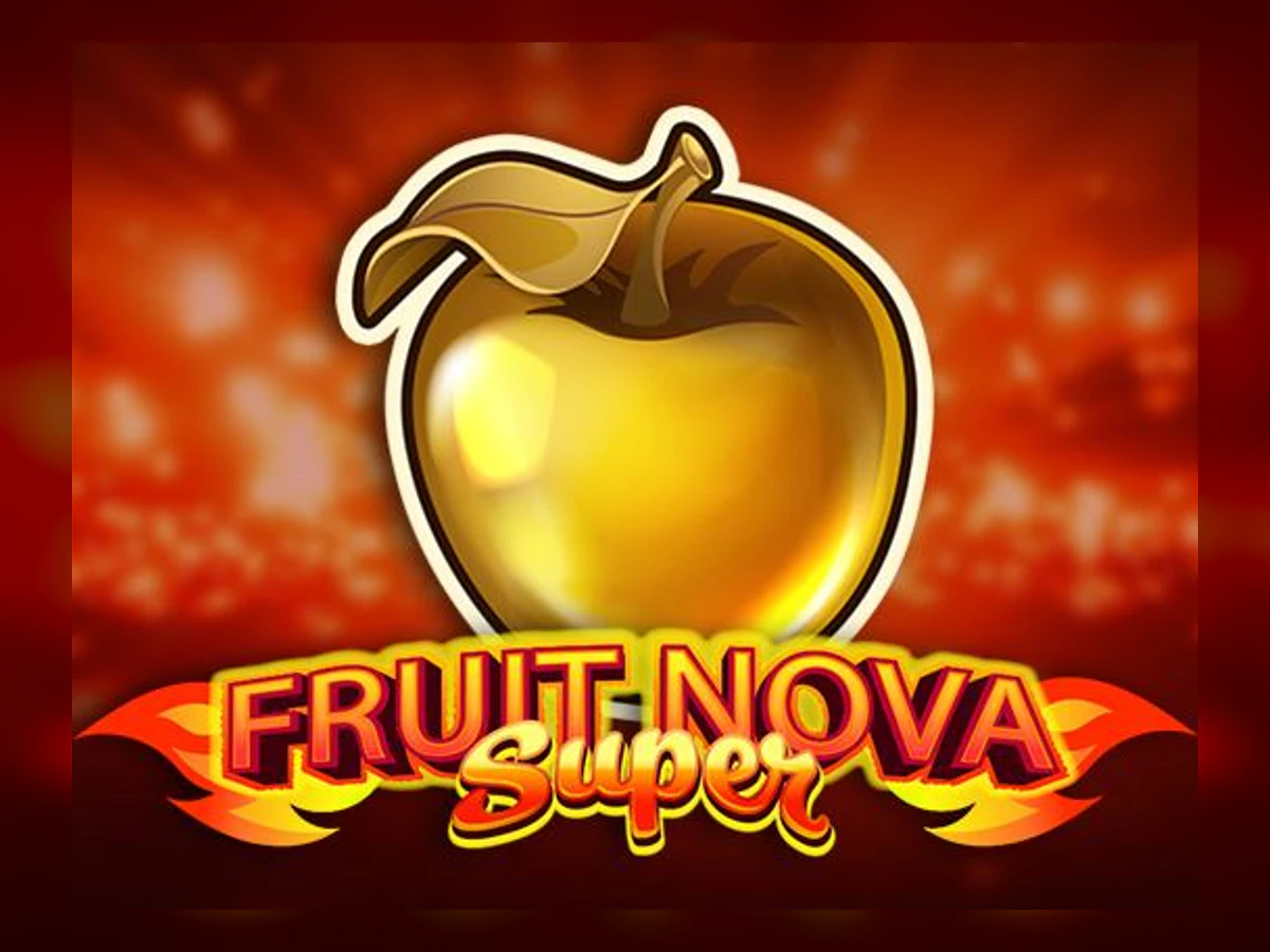 Fruit Nova Super slot game artwork