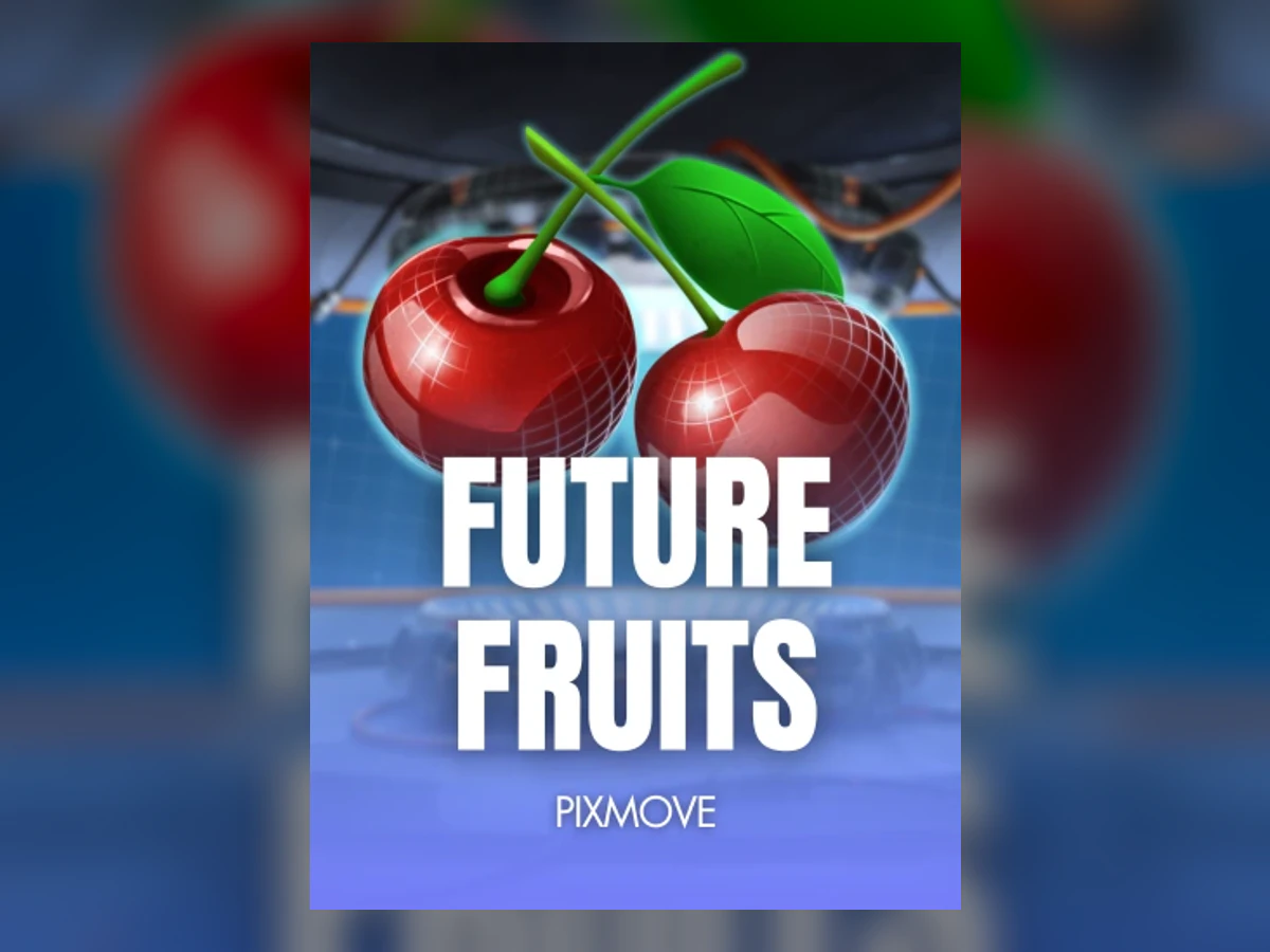 Future Fruits slot game artwork