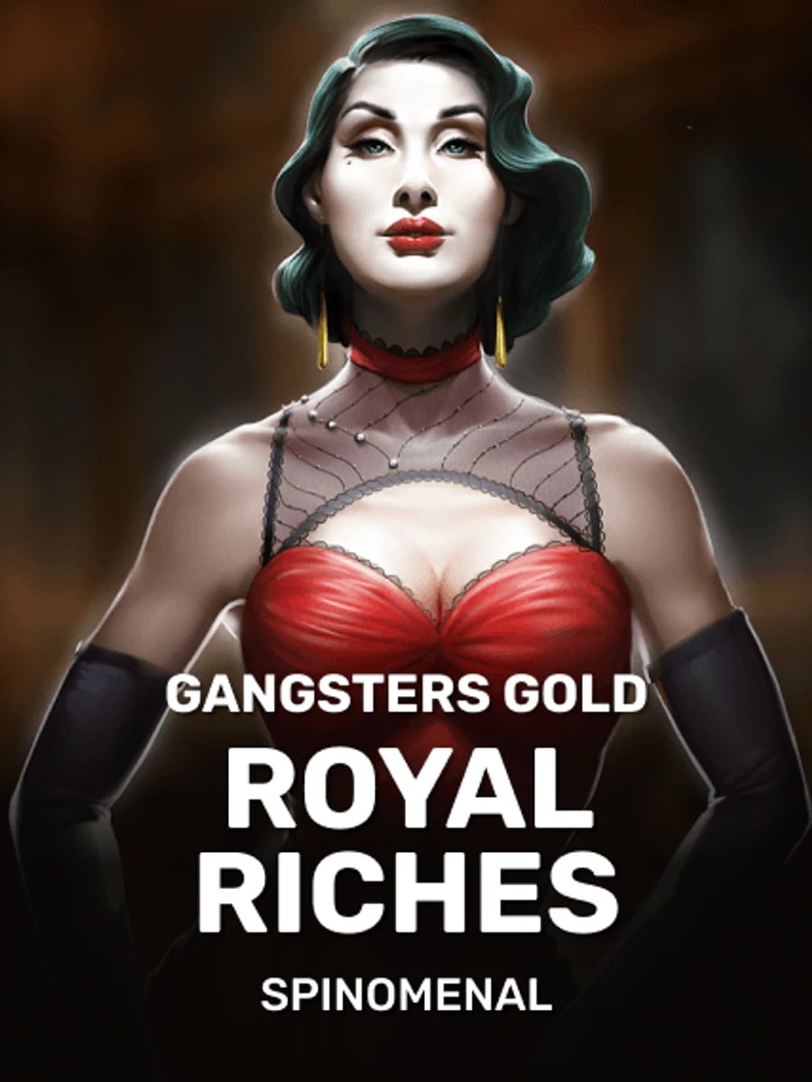 Gangster's Gold - Royal Riches slot game artwork