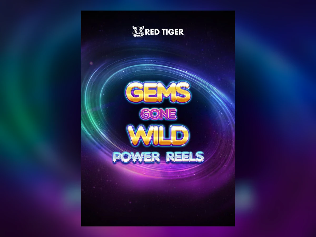 Gems Gone Wild Power Reels slot game artwork