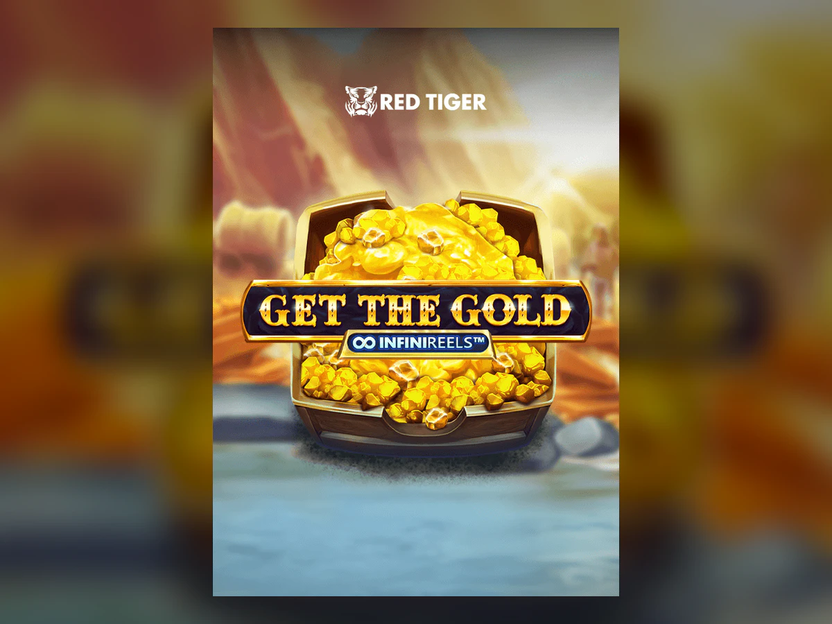 Get The Gold INFINIREELS™ slot game artwork