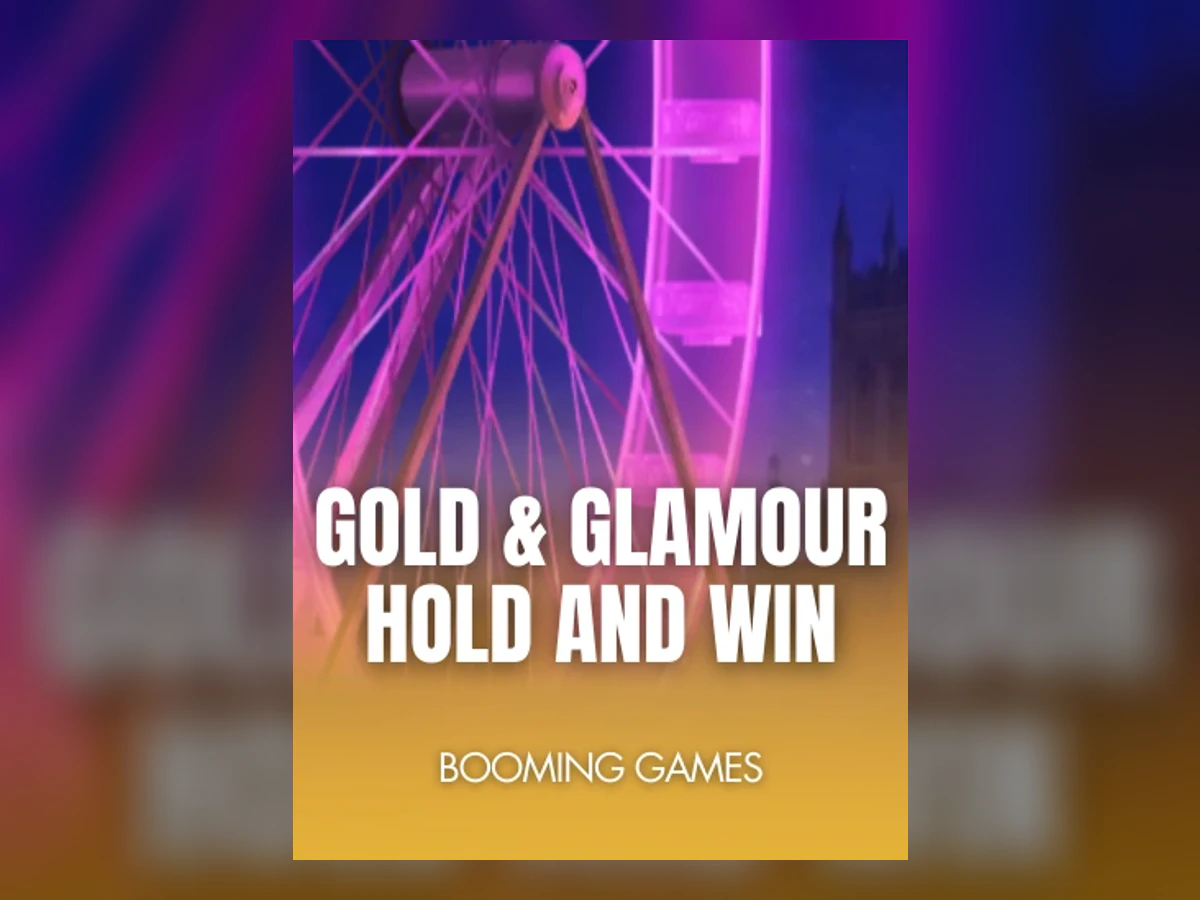 Gold & Glamour Hold and Win slot game artwork