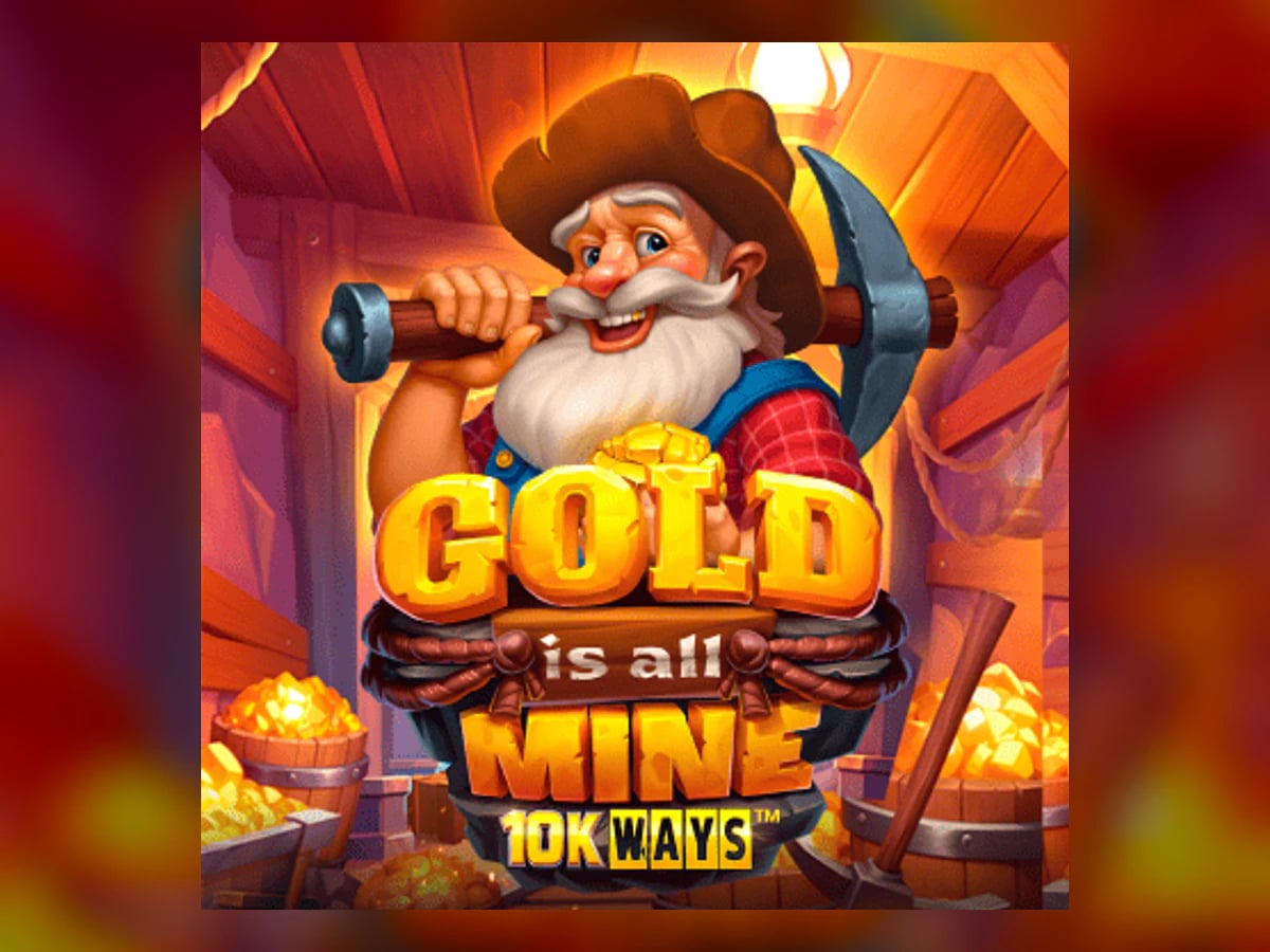 Gold Is All Mine 10k Ways slot game artwork