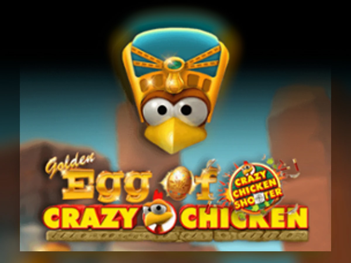 Golden Egg of Crazy Chicken - Crazy Chicken Shooter slot game artwork