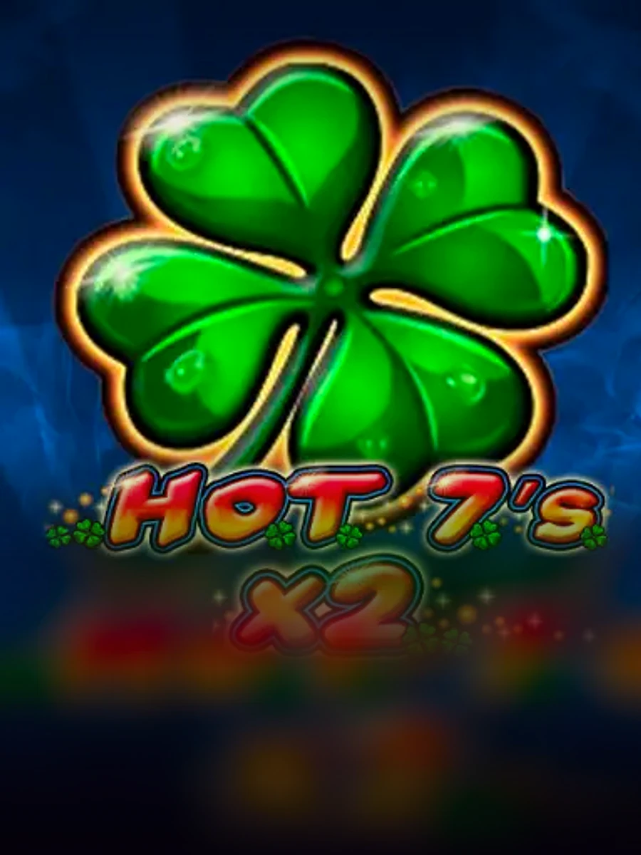HOT 7's X 2 slot game artwork