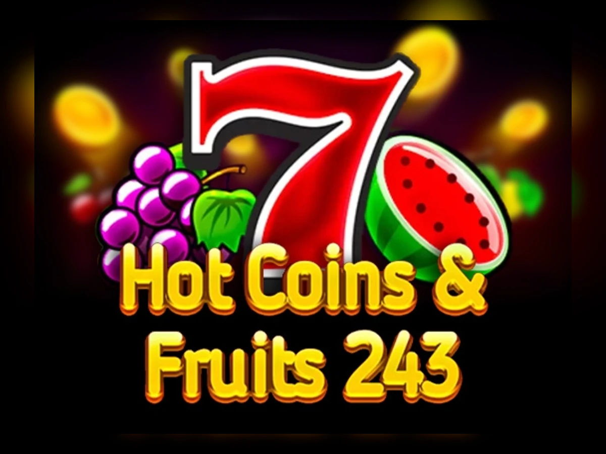 Hot Coins & Fruits 243 slot game artwork