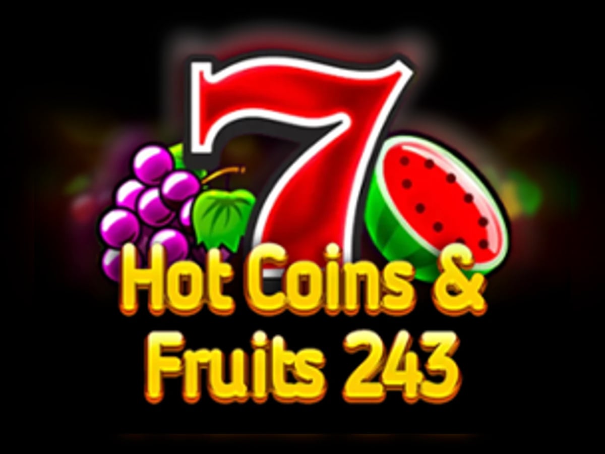 Hot Coins & Fruits 243 slot game artwork