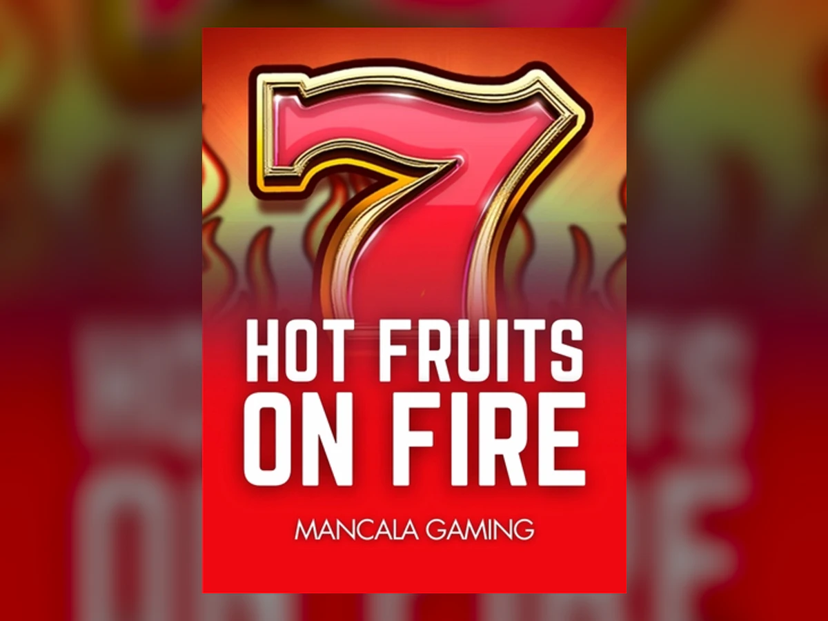 Hot Fruits on Fire slot game artwork