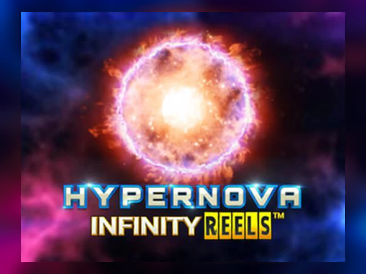 Hypernova Infinity Reels slot game artwork