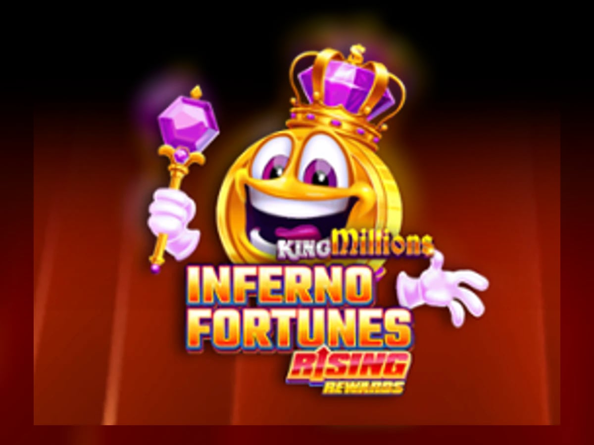 Inferno Fortunes Rising Rewards King Millions slot game artwork