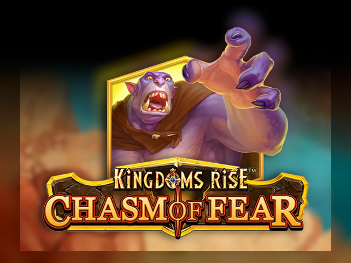 Kingdoms Rise: Chasm of Fear slot game artwork