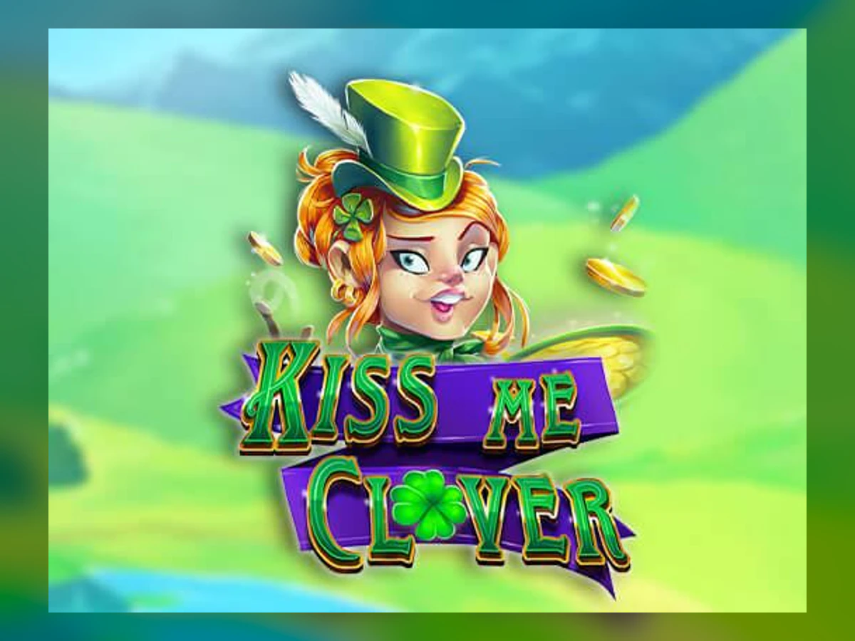 Kiss Me Clover slot game artwork
