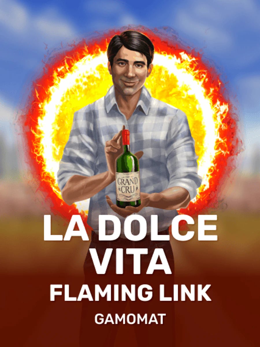 La Dolce Vita Flaming Link slot game artwork