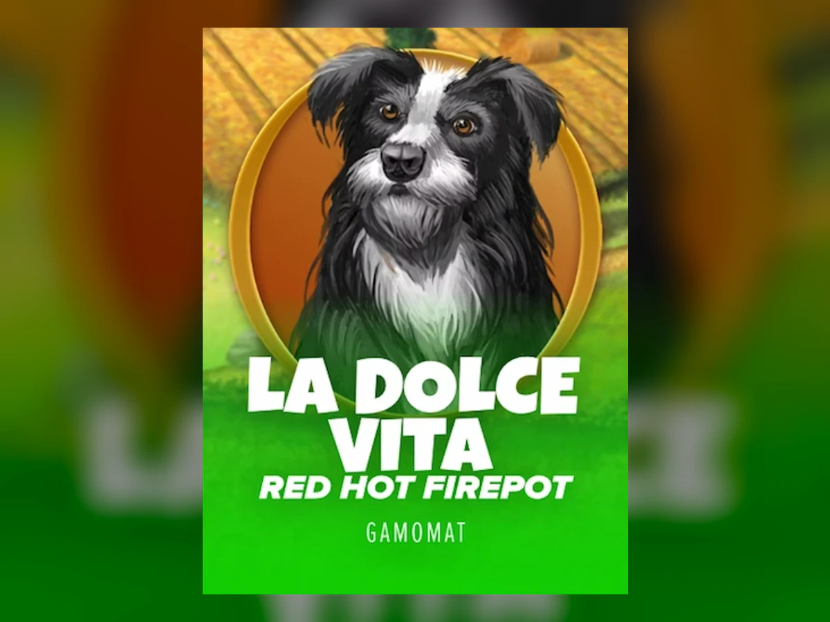 La Dolce Vita - Red Hot Firepot slot game artwork