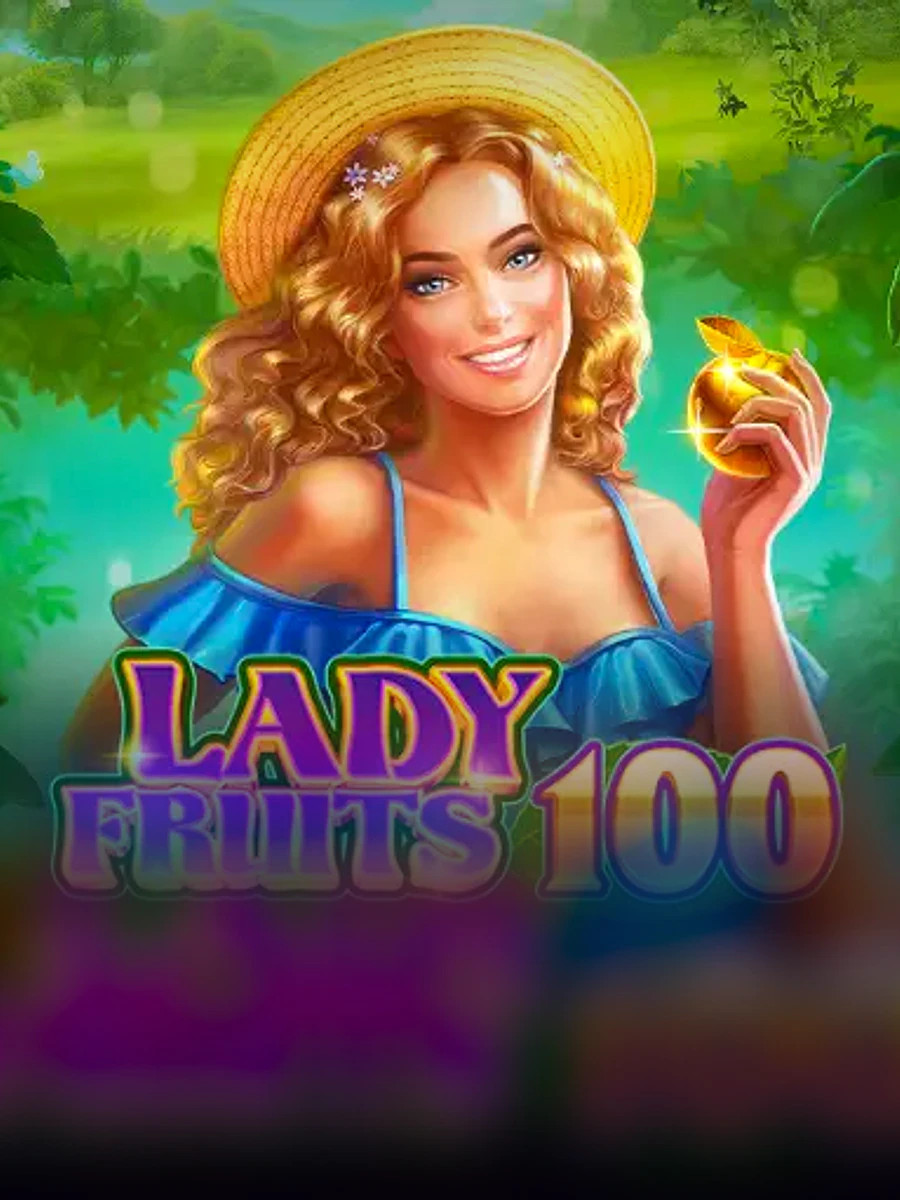 Lady Fruits 100 slot game artwork