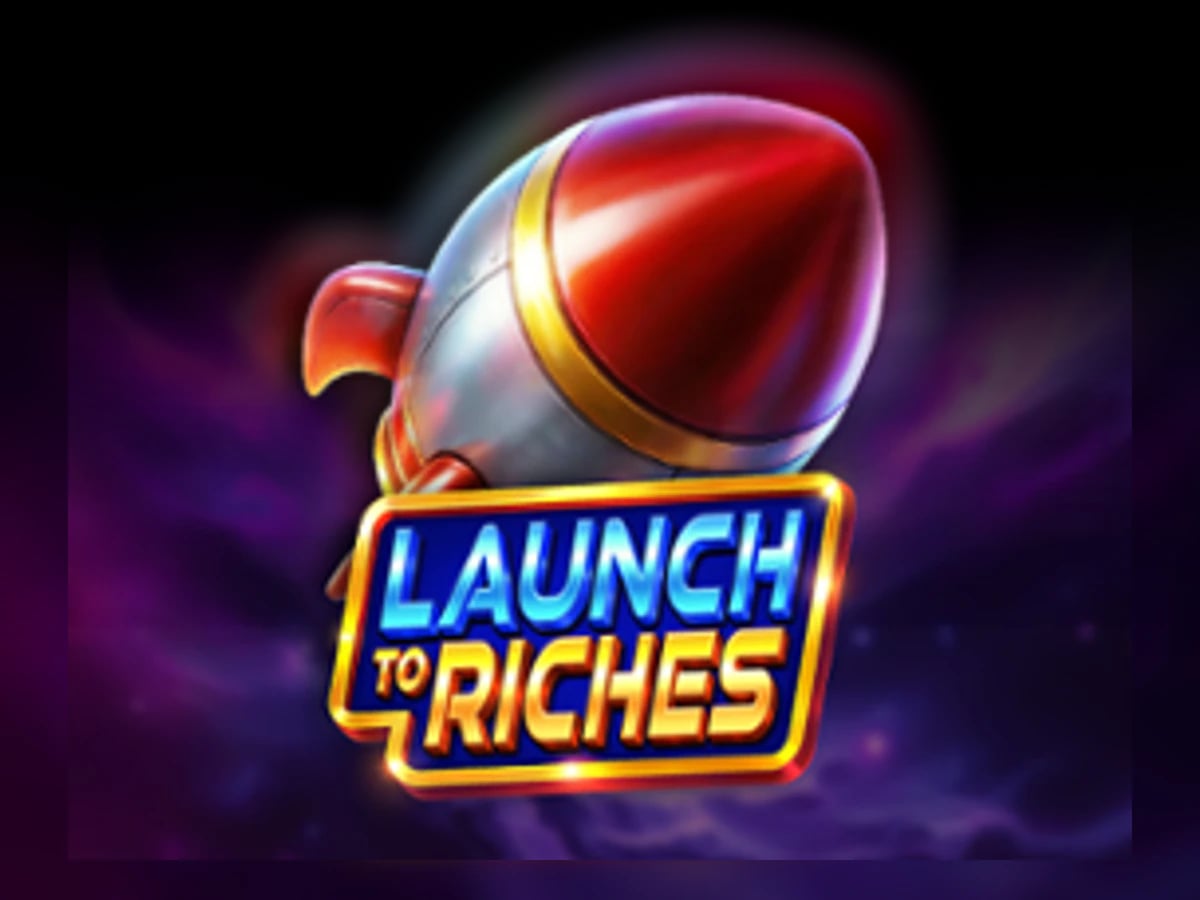 Launch to Riches slot game artwork