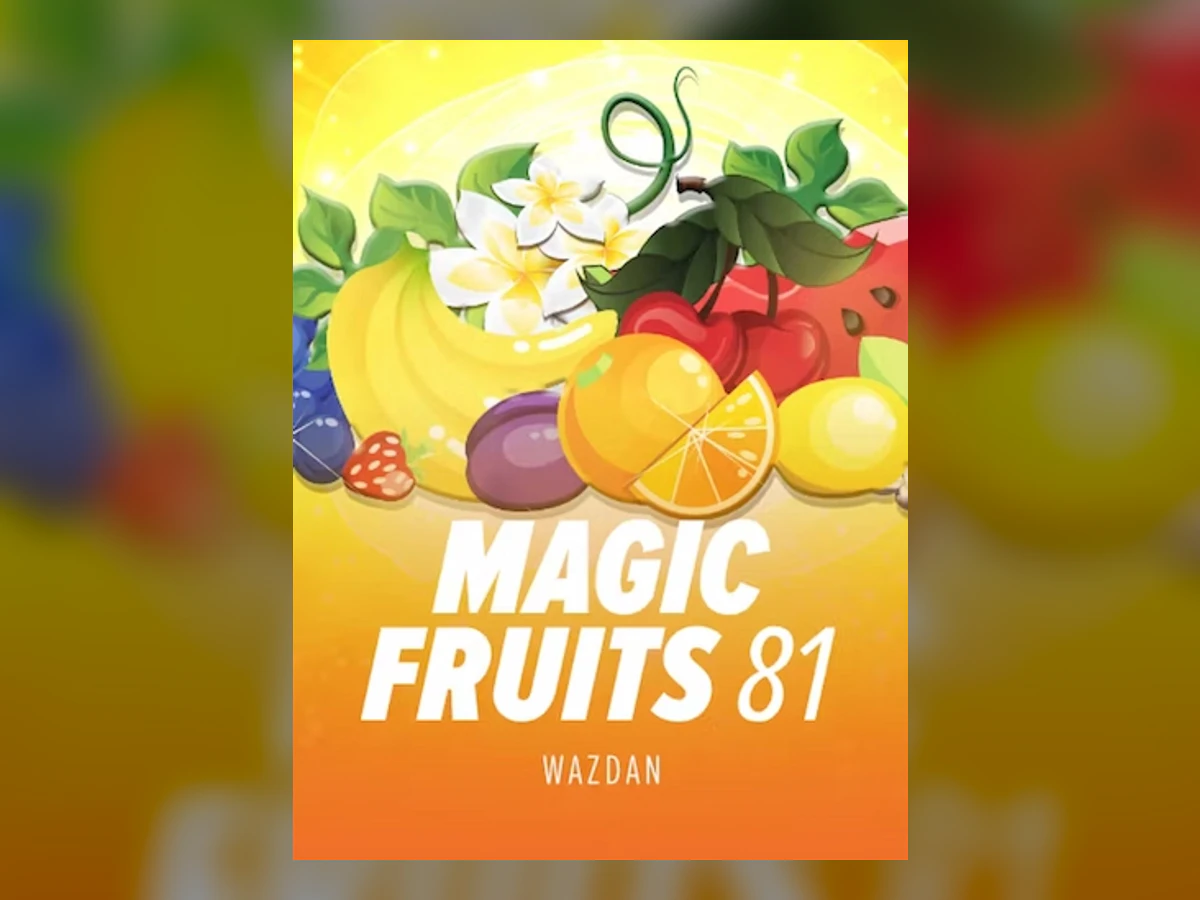 Magic Fruits 81 slot game artwork