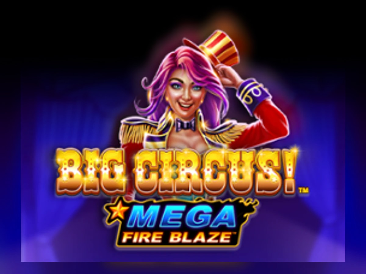 Mega Fire Blaze: Big Circus! slot game artwork