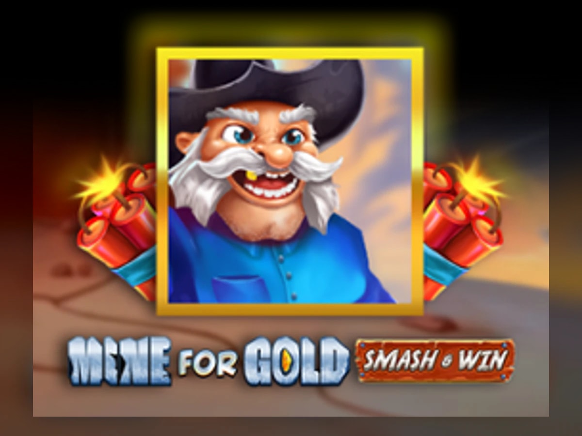 Mine for Gold: Smash & Win slot game artwork