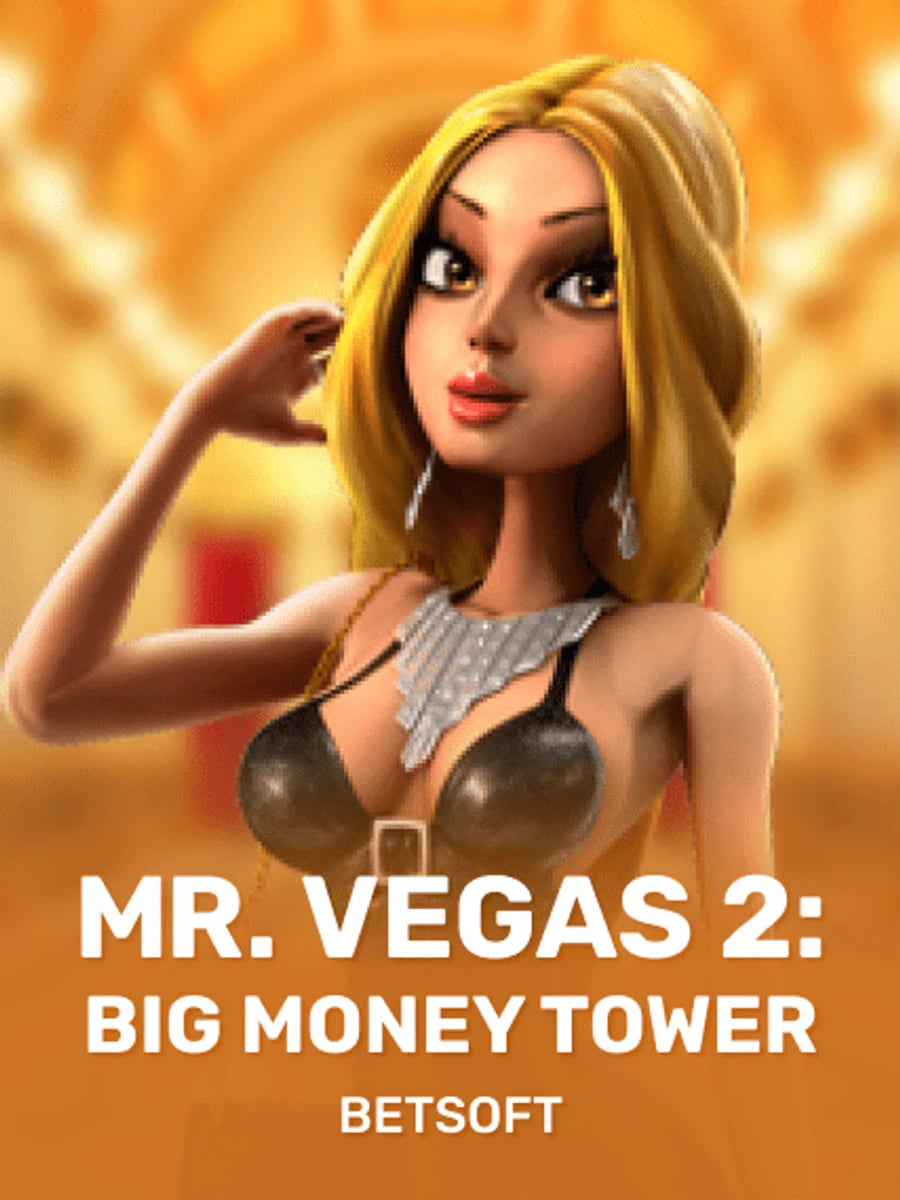 Mr. Vegas 2: Big Money Tower slot game artwork