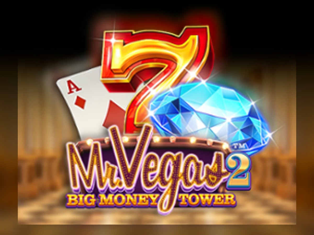 Mr. Vegas 2: Big Money Tower slot game artwork