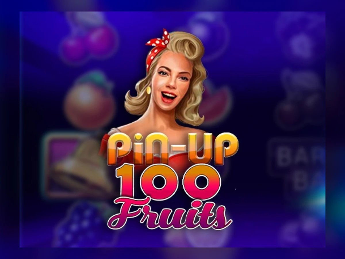 Pin-Up 100 Fruits slot game artwork