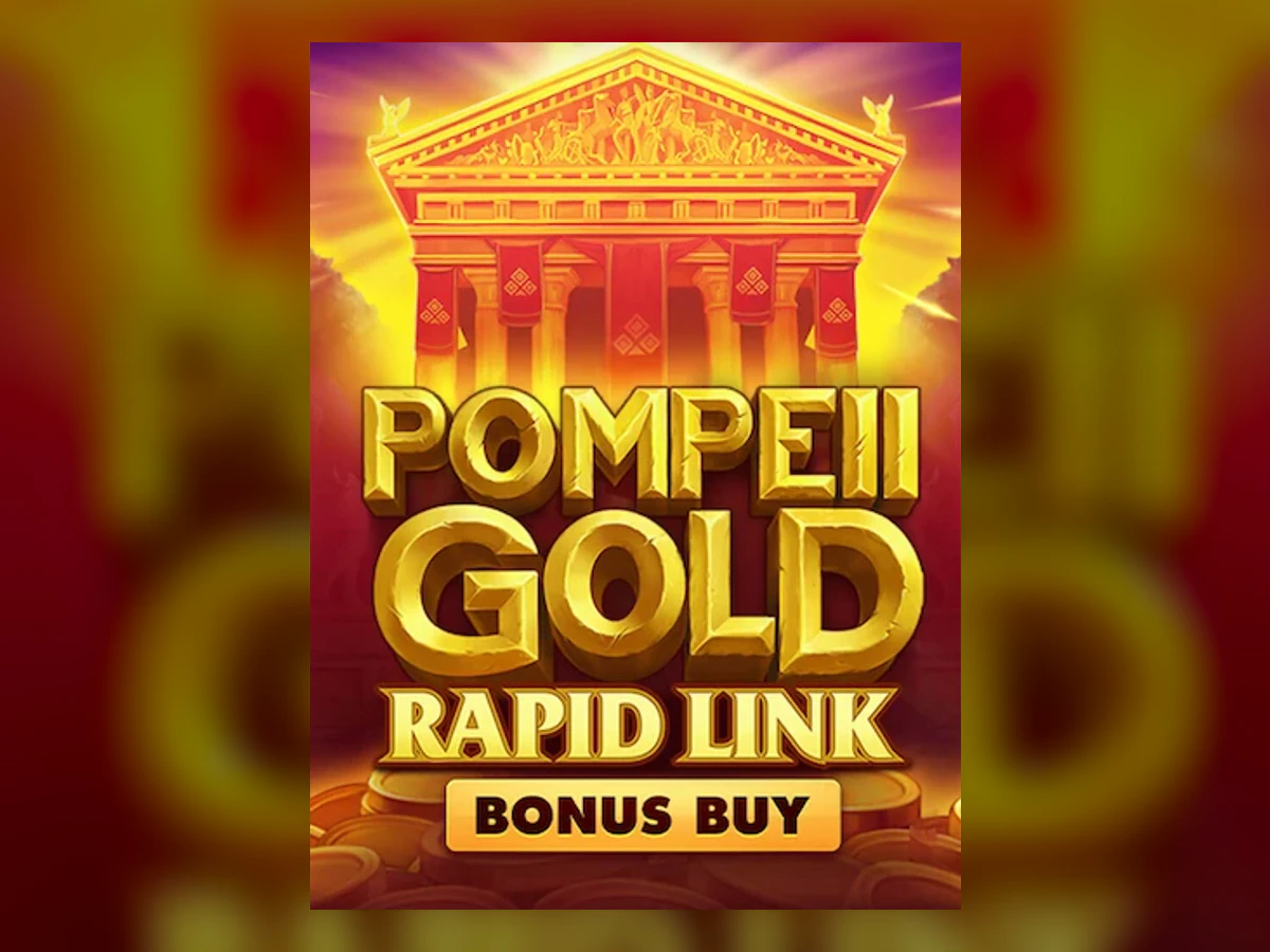 Pompeii Gold: Rapid Link Bonus Buy slot game artwork