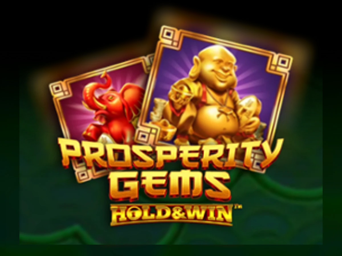 Prosperity Gems: Hold & Win slot game artwork