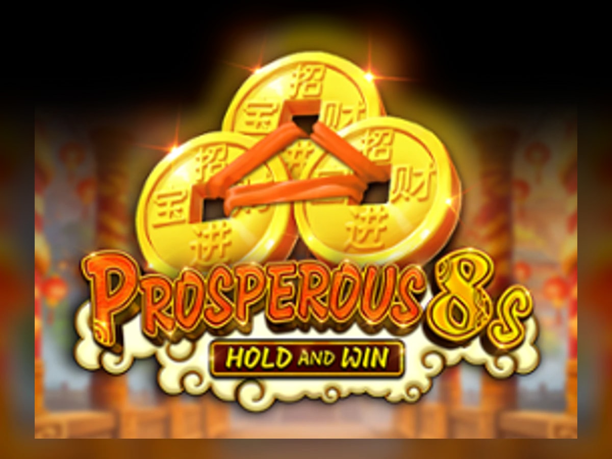 Prosperous 8s Hold and Win slot game artwork