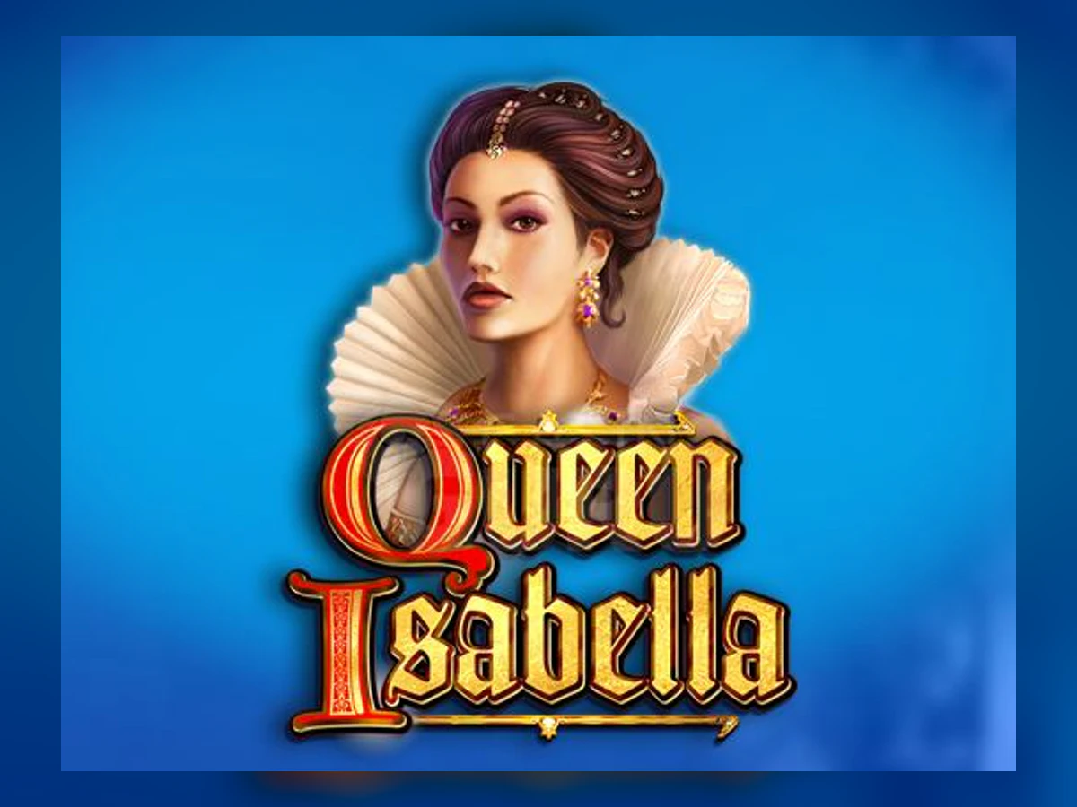 Queen Isabella slot game artwork