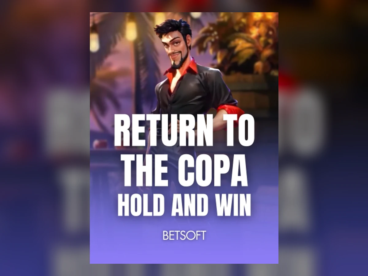 Return to the Copa – Hold & Win slot game artwork