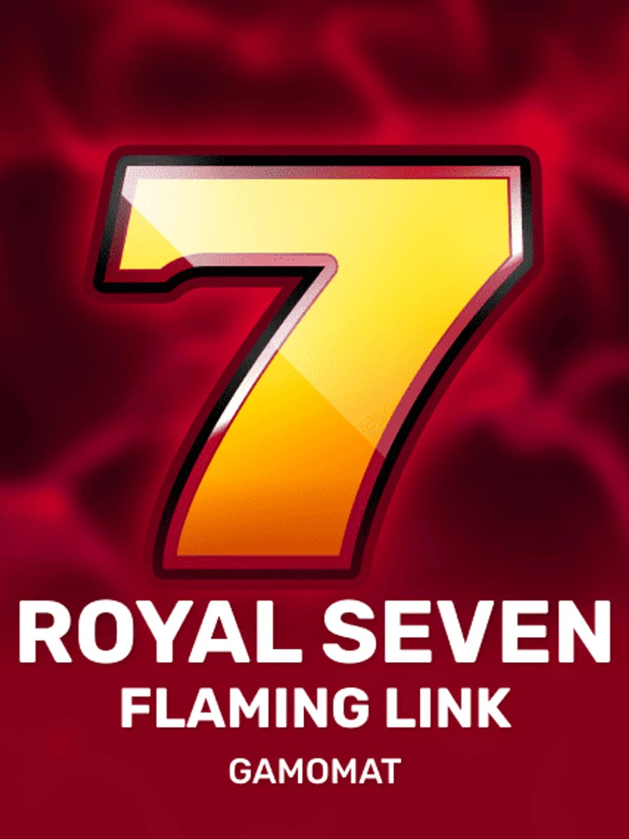 Royal Seven Flaming Link slot game artwork