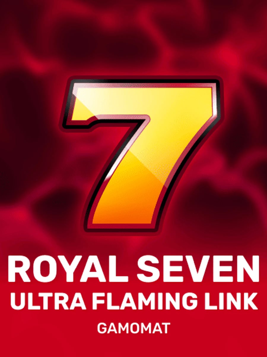Royal Seven Ultra Flaming Link slot game artwork