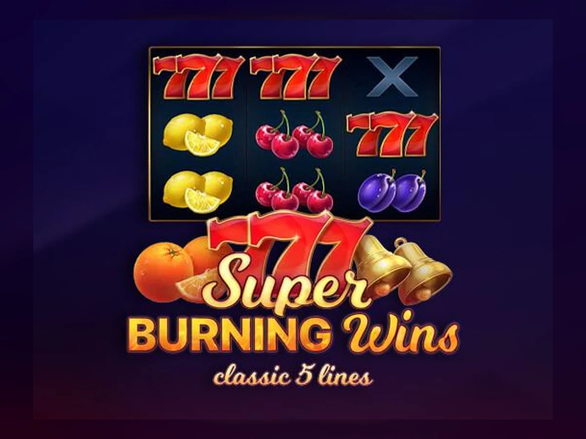 Super Burning Wins: classic 5 lines slot game artwork