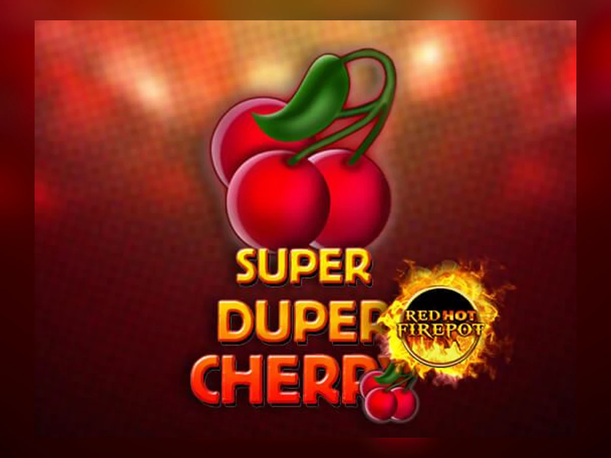 Super Duper Cherry - Red Hot Firepot slot game artwork